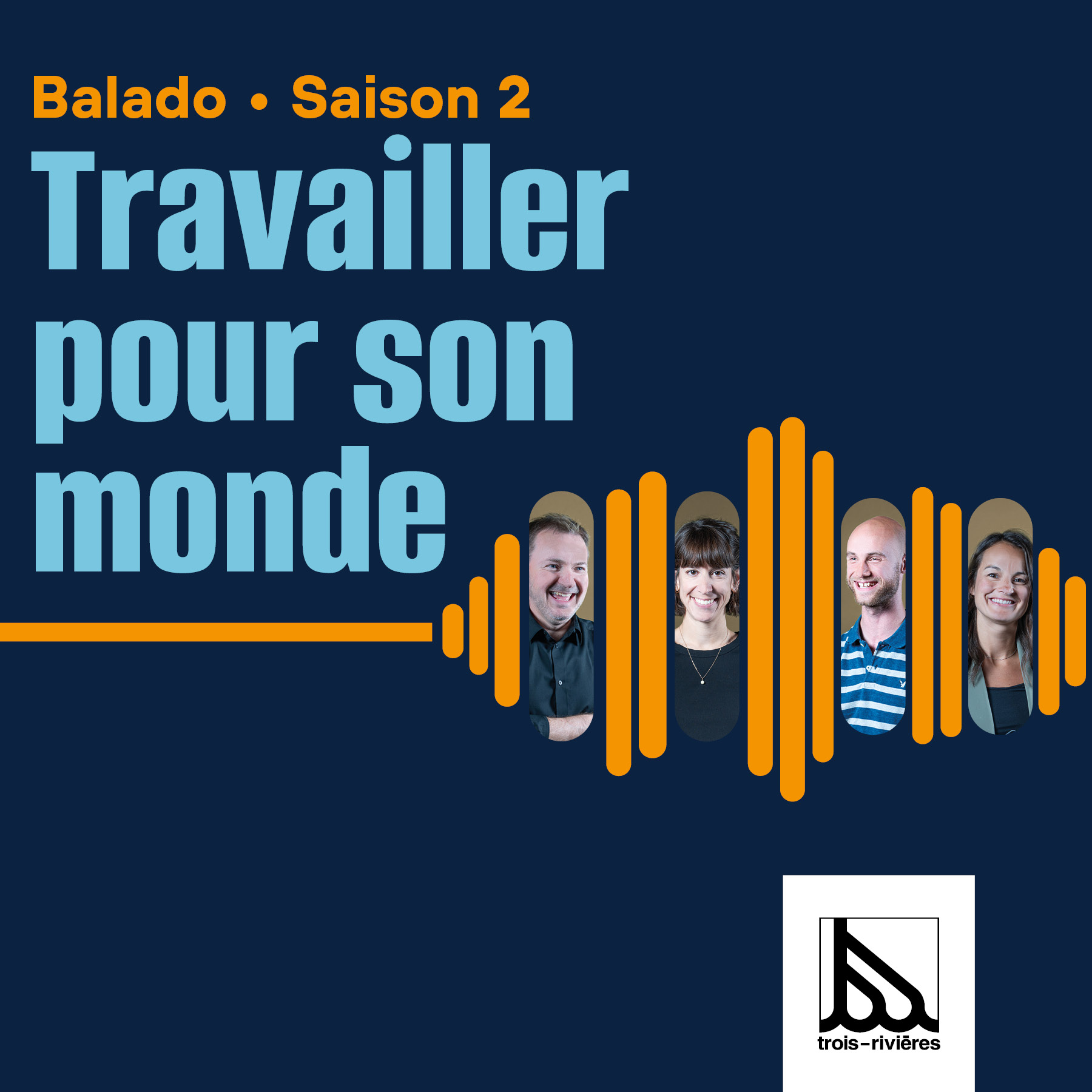 Balado podcast ville trois-rivieres v3r.net travailler pour son monde